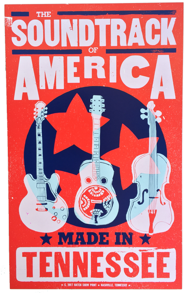 The Soundtrack of America Made in Tennessee Official Hatch Show Print